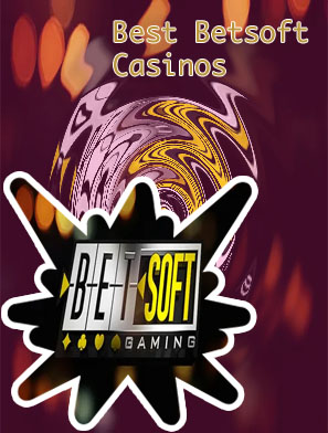 Best betsoft casinos