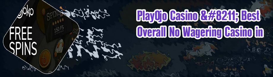 Best casino sites no wagering